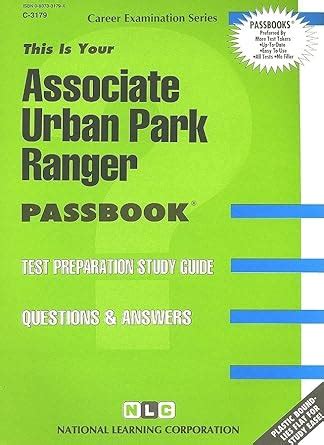 Associate Urban Park RangerPassbooks Career Examination Ser C-3179 Doc