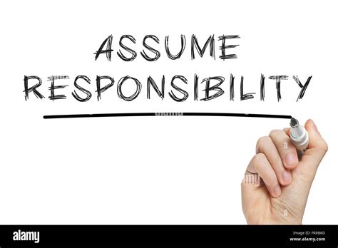 Assume responsibility: