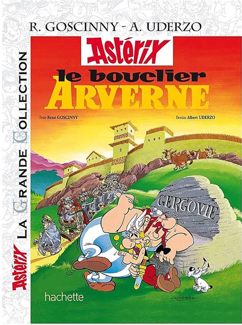 Astérix La Grande Collection Le bouclier arverne n°11 Asterix La Grande Collection French Edition PDF