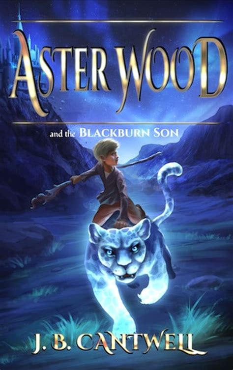 Aster Wood and the Blackburn Son Book 3