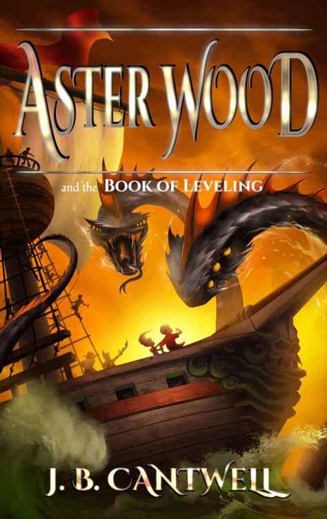 Aster Wood and the Book of Leveling Book 2