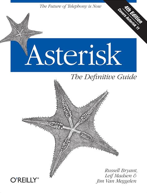 Asterisk The Definitive Guide The Future of Telephony Is Now Kindle Editon