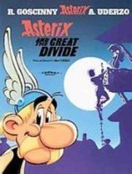 Asterix and the Great Divide The Adventures of Asterix Kindle Editon