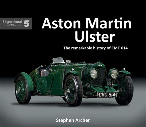 Aston Martin Ulster The remarkable history of CMC 614 Exceptional Cars Kindle Editon