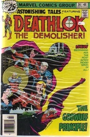 Astonishing Tales 36 Featuring Deathlok Doc