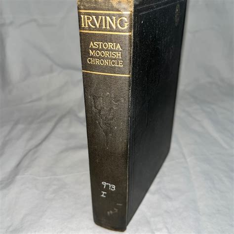 Astoria New Edition Revised The Works of Washington Irving Vol VIII Kindle Editon