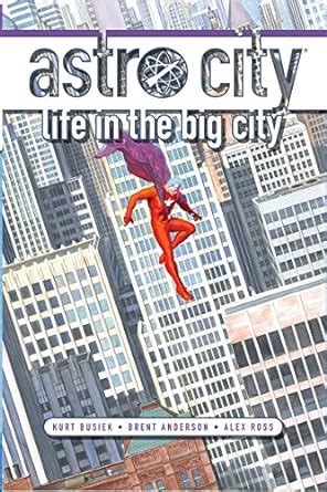 Astro City Life in the Big City New Edition Kindle Editon