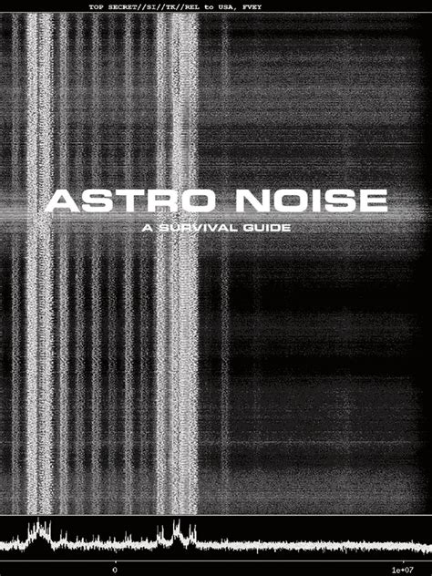 Astro Noise A Survival Guide for Living Under Total Surveillance Doc