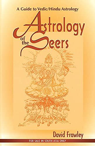 Astrology of the Seers: A Guide to Vedic/Hindu Astrology Reader