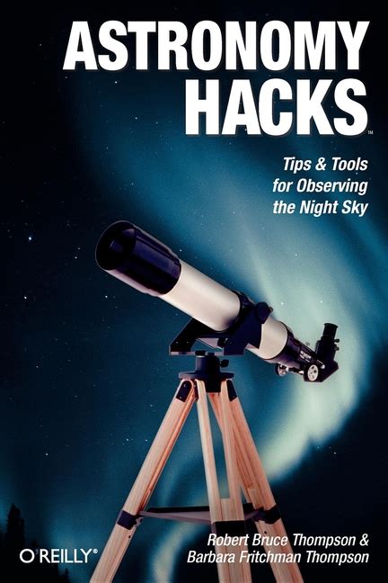 Astronomy Hacks: Tips and Tools for Observing the Night Sky Reader