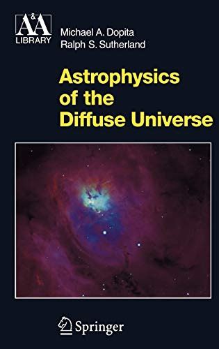 Astrophysics of the Diffuse Universe Corrected 3rd Printing Reader