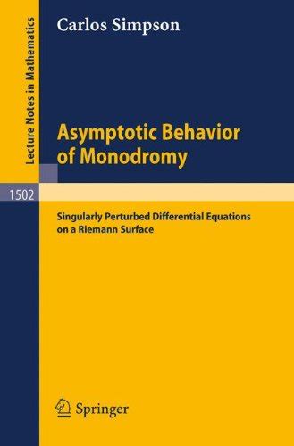 Asymptotic Behavior of Monodromy Singularly Perturbed Differential Equations on a Riemann Surface Reader