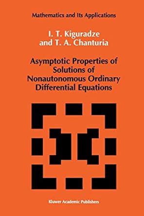 Asymptotic Properties of Solutions of Nonautonomous Ordinary Differential Equations PDF