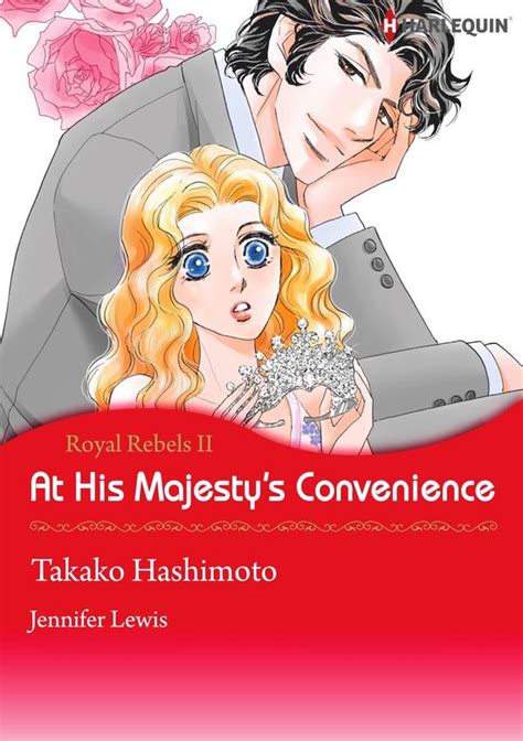 At His Majesty s Convenience Harlequin comics Royal Rebels Kindle Editon
