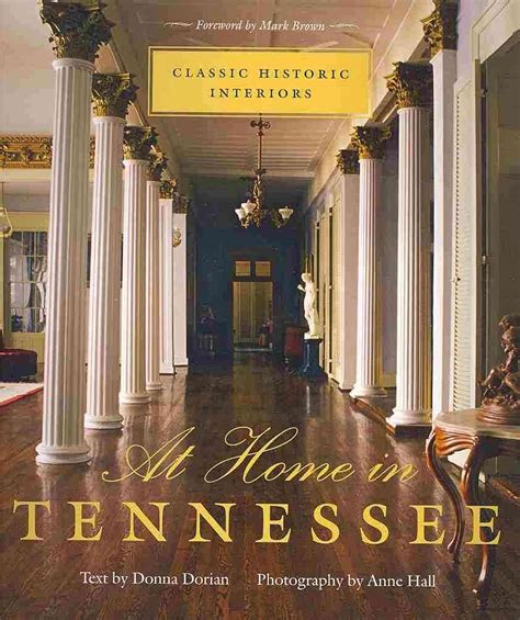 At Home in Tennessee: Classic Historic Interiors Reader