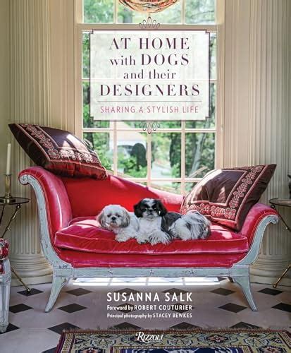 At Home with Dogs and Their Designers Sharing a Stylish Life PDF