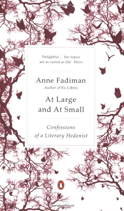 At Large and at Small Confessions of a Literary Hedonist Kindle Editon