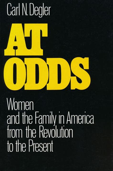 At Odds Women and the Family in America from the Revolution to the Present Galaxy Books Doc