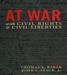 At War with Civil Rights and Civil Liberties Kindle Editon