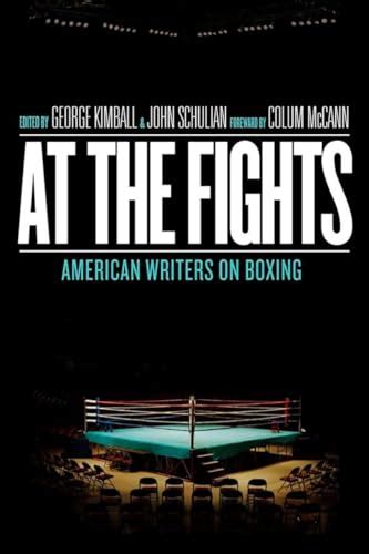 At the Fights American Writers on Boxing A Library of America Special Publication Doc