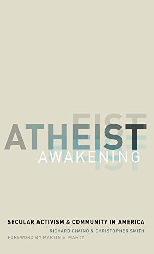 Atheist Awakening Secular Activism and Community in America Doc