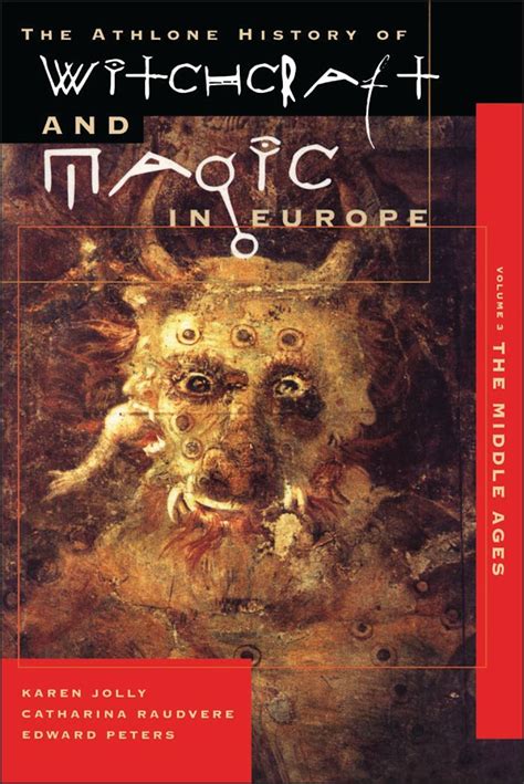 Athlone History of Witchcraft and Magic in Europe Witchcraft and Magic in the Middle Ages PDF