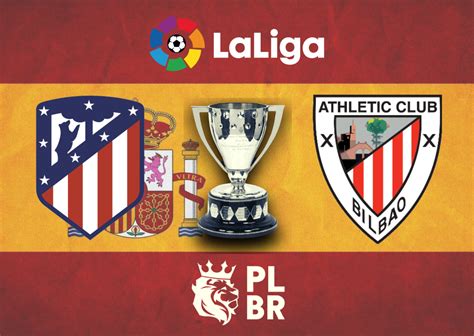 Atlético de Madrid x Athletic Bilbao: Uma Rivalidade Histórica no Futebol Espanhol