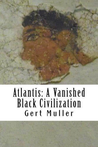 Atlantis A Vanished Black Civilization Kindle Editon