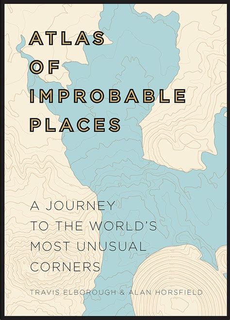 Atlas Improbable Places Journey Unusual Epub