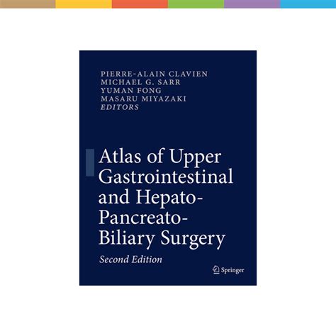 Atlas of Upper Gastrointestinal and Hepato-Pancreato-Biliary Surgery 1st Edition Reader