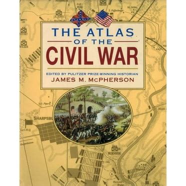 Atlas of the Civil War A Complete Guide to the Tactics and Terrain of Battle Epub