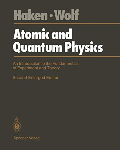 Atomic and quantum physics An introduction to the fundamentals of experiment and theory 2nd Edition Epub