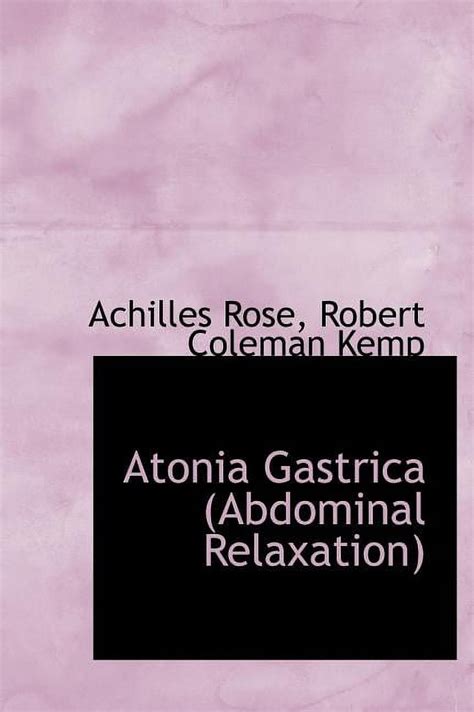 Atonia Gastrica (Abdominal Relaxation) Kindle Editon