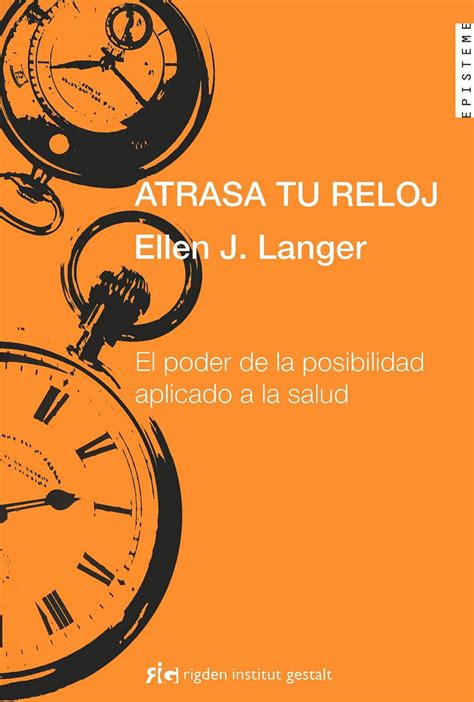 Atrasa tu reloj Slows your clock Spanish Edition PDF