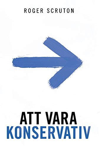 Att vara konservativ Swedish Edition Kindle Editon