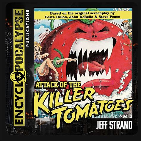 Attack of the Killer Tomatoes: 12 Shocking Facts You Never Knew