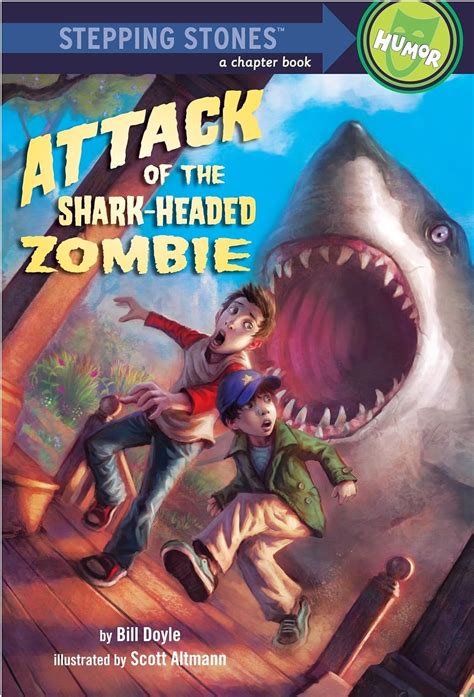 Attack of the Shark-Headed Zombie A Stepping Stone BookTM