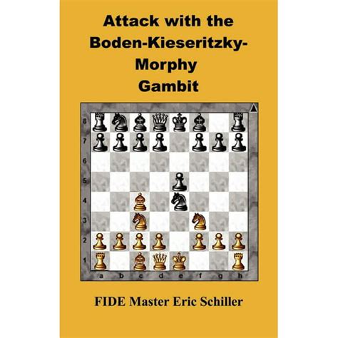 Attack with the Boden-Kieseritzky-Morphy Gambit Epub