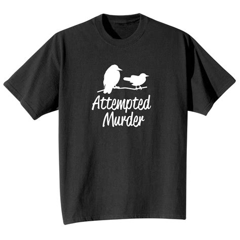 Attempted Murder T-Shirt: A Call for Justice