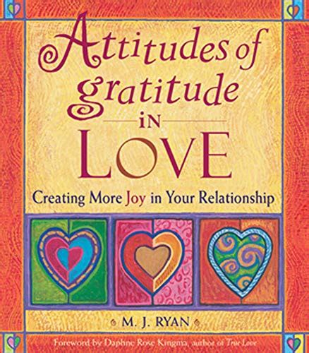 Attitudes of Gratitude in Love Creating More Joy in Your Relationship Attitudes of Gratitude Series PDF