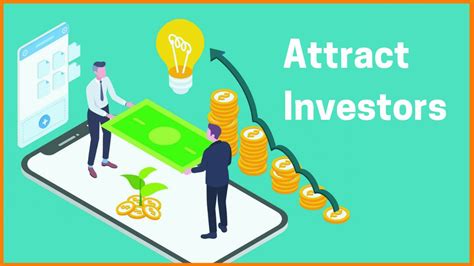 Attract and retain investors: