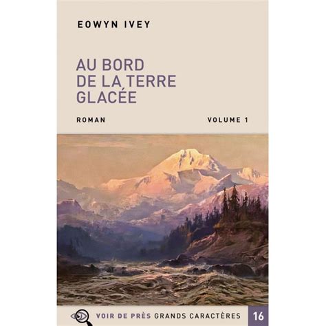 Au bord de la terre glacée French Edition PDF