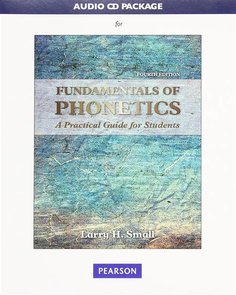 Audio CD Package for Fundamentals of Phonetics A Practical Guide for Students Reader