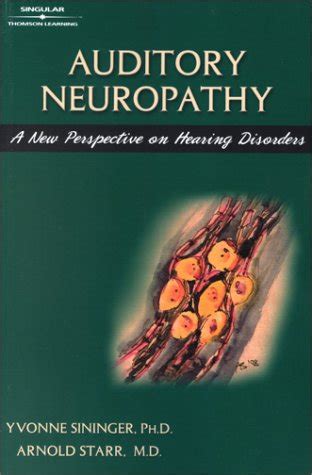 Auditory Neuropathy A New Perspective On Hearing Disorders Doc