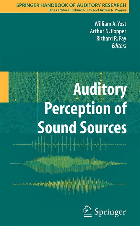 Auditory Perception of Sound Sources 1st Edition PDF