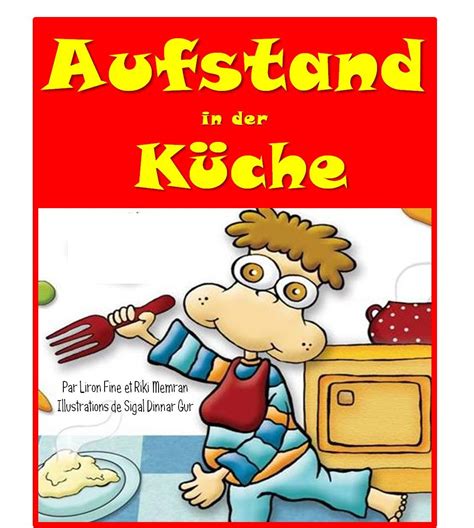 Aufstand in der Küche kinder academy 22 German Edition