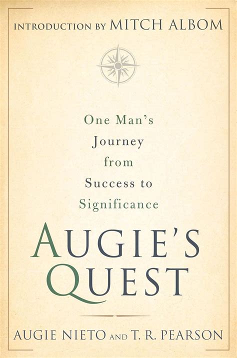 Augie s Quest One Man s Journey from Success to Significance Epub