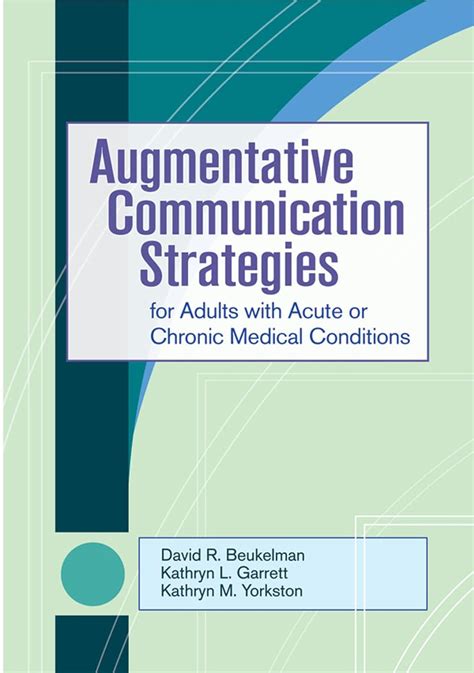 Augmentative Communication Strategies for Adults with Acute or Chronic Medical Conditions Kindle Editon