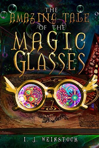 Augmenting the Tease Tales of the Magic Glasses Book Five Reader