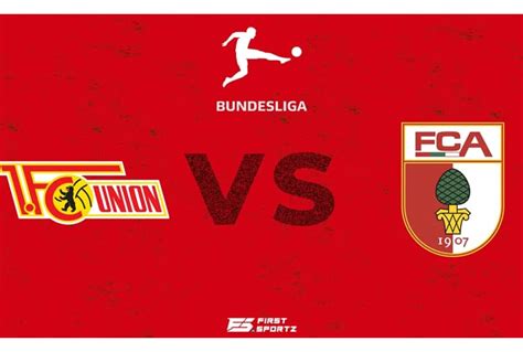 Augsburg x Union Berlin: Uma Rivalidade Emocionante na Bundesliga